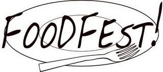 FOODFEST!