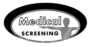 MEDICAL SCREENING