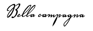 BELLA CAMPAGNA