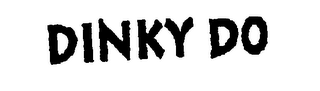 DINKY DO