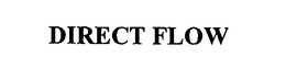 DIRECT FLOW