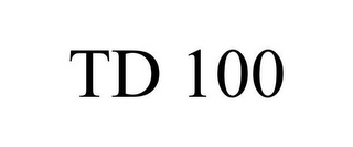 TD 100