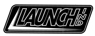 LAUNCH IND