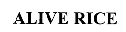 ALIVE RICE