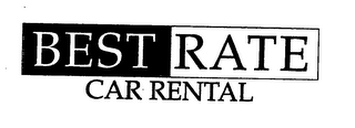 BEST RATE CAR RENTAL