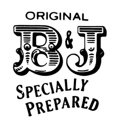 ORIGINAL B&J SPECIALLY PREPARED