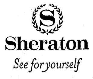 S SHERATON SEE FOR YOURSELF
