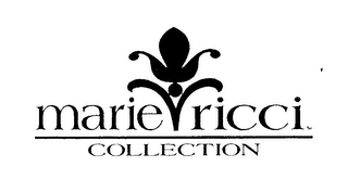 MARIE RICCI COLLECTION