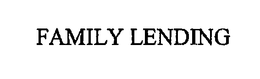 FAMILY LENDING
