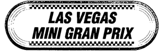 LAS VEGAS MINI GRAN PRIX