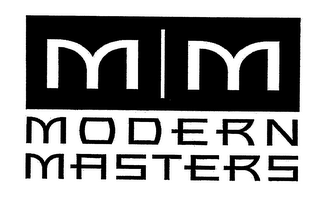 MM MODERN MASTERS