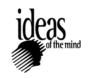 IDEAS OF THE MIND