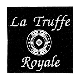 LA TRUFFE ROYALE