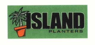 ISLAND PLANTERS