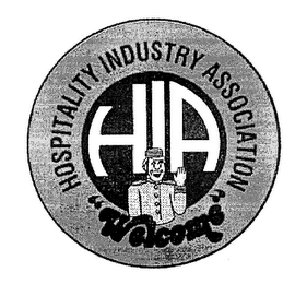 HIA HOSPITALITY INDUSTRY ASSOCIATION WELCOME