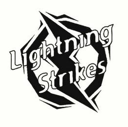 LIGHTNING STRIKES