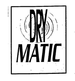 DRY MATIC