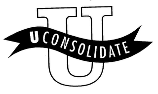 U UCONSOLIDATE