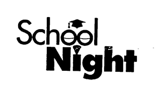 SCHOOL NIGHT