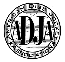 AMERICAN DISC JOCKEY ASSOCIATION ADJA INC.