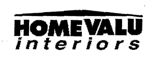 HOMEVALU INTERIORS