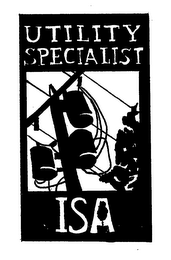 UTILITY SPECIALIST ISA