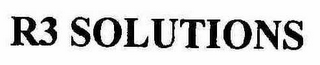 R³ SOLUTIONS