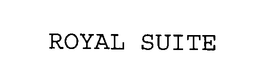 ROYAL SUITE