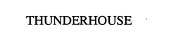 THUNDERHOUSE LLC