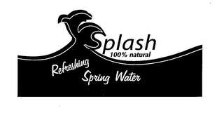 SPLASH 100% NATURAL REFRESHING SPRING WATER