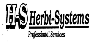 H-S HERBI-SYSTEMS PROFESSIONAL SERVICES