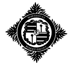 NORTHWEST MAKA'I OHANA