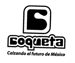 COQUETA CALZANDO AL FUTURO DE MEXICO