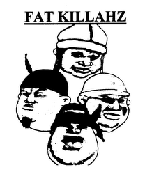 FAT KILLAHZ