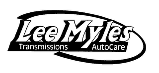 LEE MYLES TRANSMISSIONS AUTOCARE