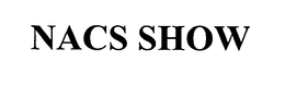 NACS SHOW