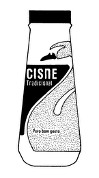 CISNE TRADICIONAL PURO BOM GOSTO