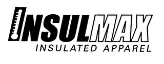 INSULMAX INSULATED APPAREL