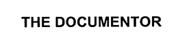 THE DOCUMENTOR