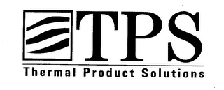 TPS THERMAL PRODUCT SOLUTIONS