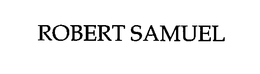 ROBERT SAMUEL
