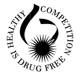 HEALTHY COMPETITION IS DRUG FREE