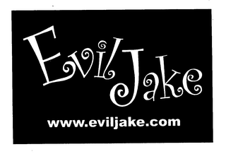 EVIL JAKE WWW.EVILJAKE.COM