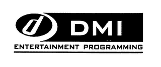 DMI ENTERTAINMENT PROGRAMMING