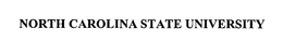 NORTH CAROLINA STATE UNIVERSITY