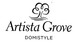 ARTISTA GROVE DOMISTYLE