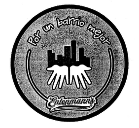 ENTENMANN'S POR UN BARRIO MEJOR