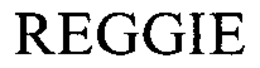 REGGIE
