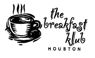 THE BREAKFAST KLUB HOUSTON