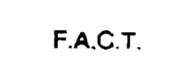 F.A.C.T.